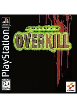 Project Overkill PS1 (Used)