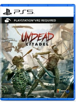 Undead Citadel (VR2 REQUIRED) PS5 NEW